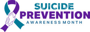 National Suicide Prevention Awareness Month: Standing Together for Hope and Healing